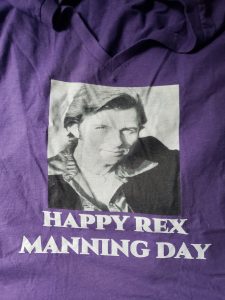 Rex Manning Day tshirt